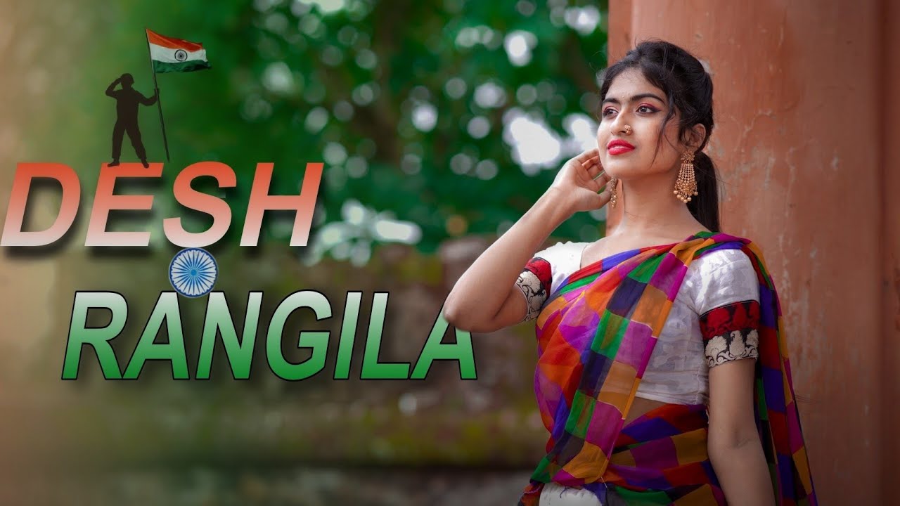 15 August Song | Desh Rangila Dance Video | Independence Day Dance ...