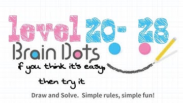 BRAIN DOTS level 20-28 all stages clear