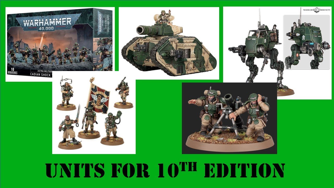 Which units will work in 10th edition for Astra Militarum, beginner's  guide