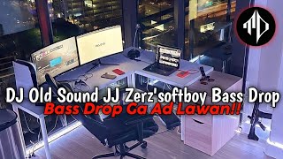 DJ Old Sound JJ Zerz'softboy V2 Bass Drop Tebaru 2024