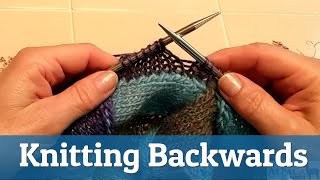 How To Knit Backwards (Mirror Knitting)