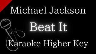 【Karaoke Instrumental】Beat It / Michael Jackson【Higher Key】