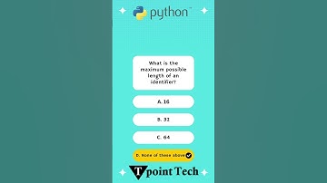 Python Quiz: What is the maximum possible length of an identifier? #pythonmcq #pythonquiz #python
