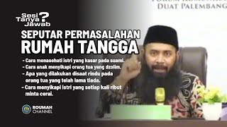 Tanya Jawab Seputar Permasalahan Rumah Tangga. ][ Ust Dr. Syafiq Riza Basalamah. MA