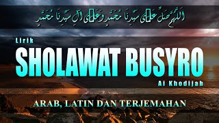 Lirik Sholawat Busyro Cover by Ai Khodijah - Lirik Arab, Latin \u0026 Terjemahannya