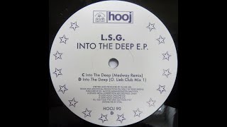 LSG - Into The Deep (Medway Remix)