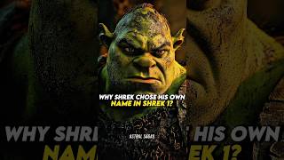Why Shrek Chose His Own Name?