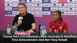 Download Lagu Timnas Putri U16 Indonesia Lawan Australia di Semifinal Timo Scheunemann Janji Beri Yang Terbaik MP3 Download Lagu Timnas Putri U16 Indonesia Lawan Australia di Semifinal Timo Scheunemann Janji Beri Yang Terbaik MP3