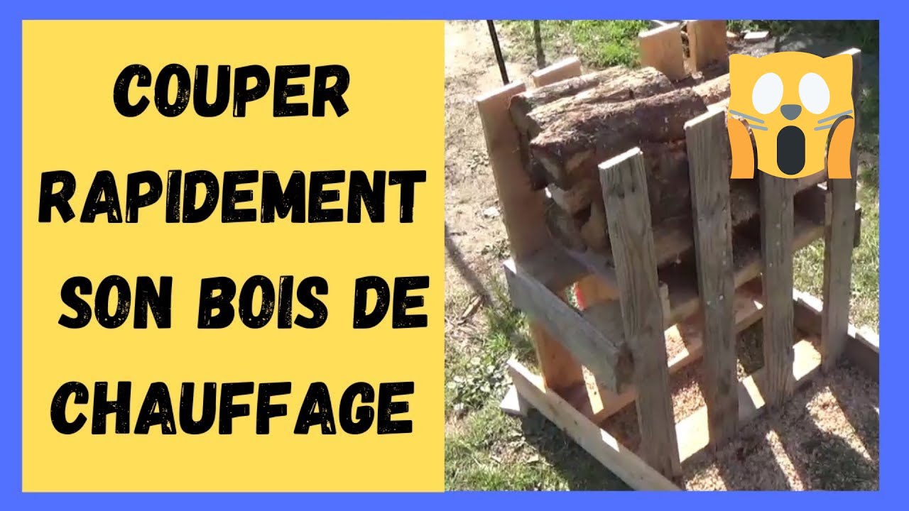 Comment couper du bois de chauffage rapidement avec le CHEVALET de