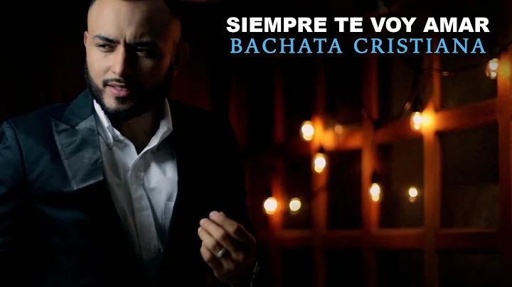 Josue Raudez - Siempre Te Voy Amar - Bachata Crist...