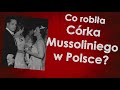 Polska i faszystowskie Włochy w przededniu wojny - wizyta ministra Ciano (1939)