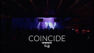 Deterrents - Coincide (Official Video)