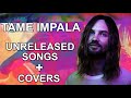 TAME IMPALA Rarities + Covers (2 hour mix)