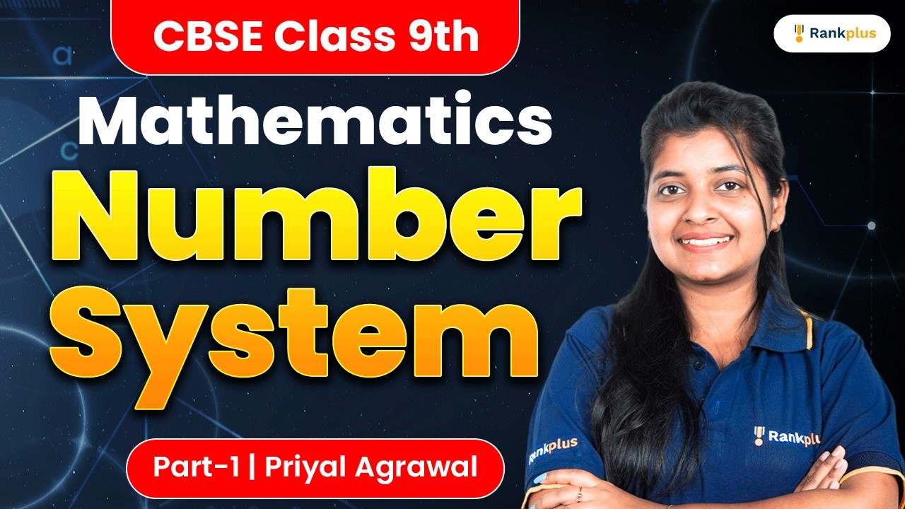 9th Class Mathsnumbersystem Number System (Part-1) | CBSE Class 9th | Mathematics | Rankplus - YouTube