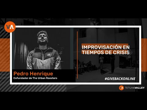 #GiveBackOnline Improvisación en tiempos de crisis - Pedro Henrique (The Urban Roosters)