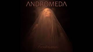 Andromeda * Fantasmas