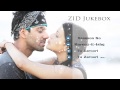 Zid  music  full songs  arijit singh  sunidhi chauhan  sharib  toshi