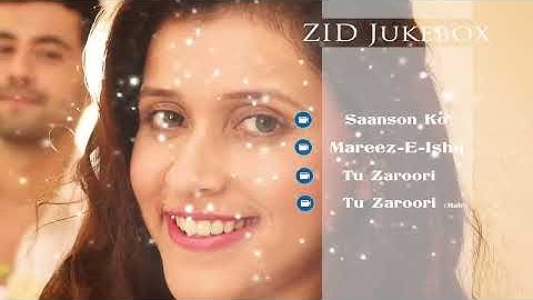 Zid - Music Jukebox | Full Songs | Arijit Singh | Sunidhi Chauhan | Sharib - Toshi