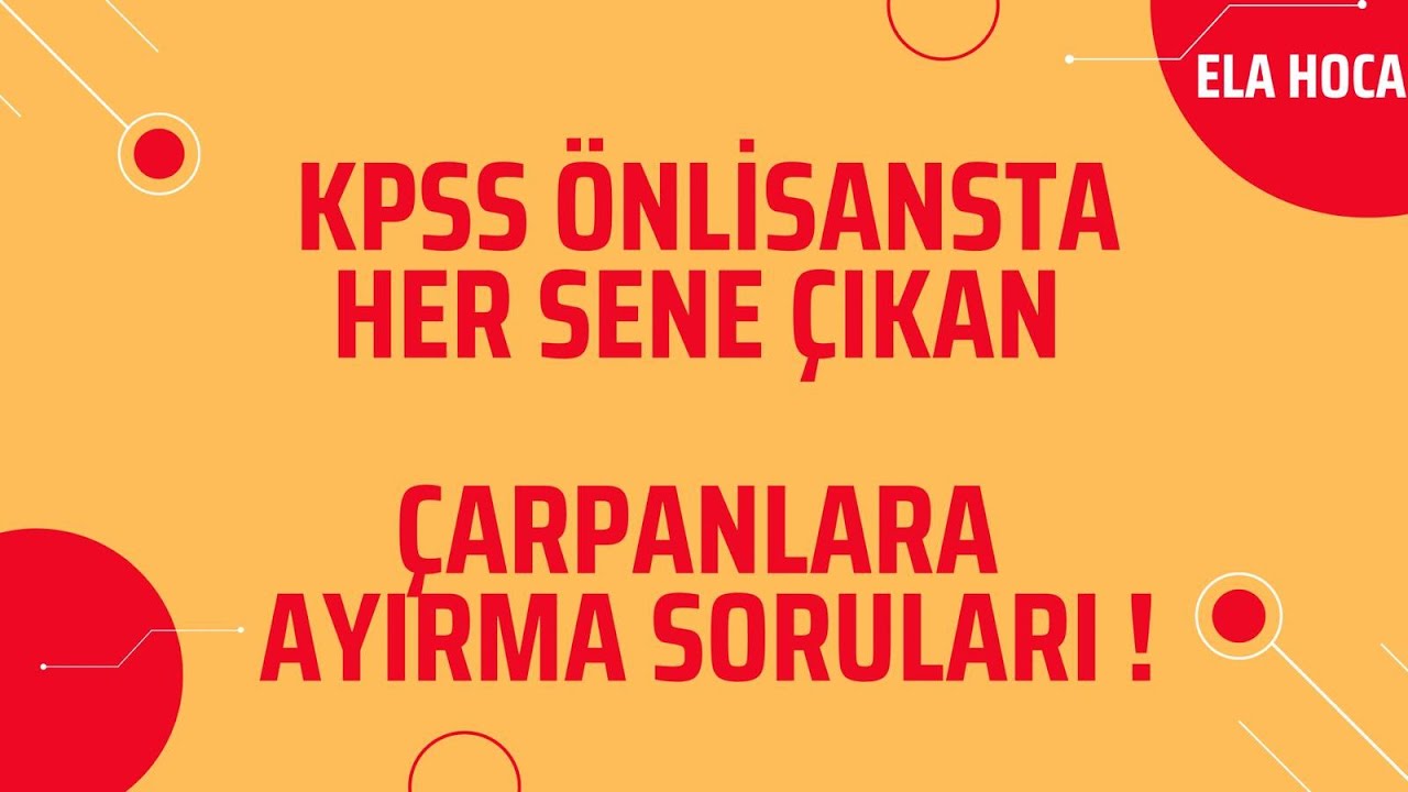 KPSS ÖNLİSANS MATEMATİK || ÇARPANLARA AYIRMA || ÇIKMIŞA BENZER 30 SORU