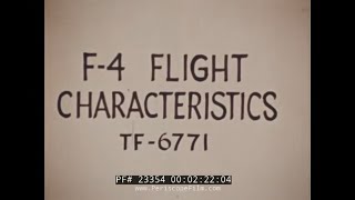 “ F-4 PHANTOM II FLIGHT CHARACTERISTICS ” 1960 MCDONNELL DOUGLAS JET FIGHTER PROMO FILM   23354