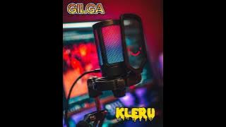 Gilga Sahid KLERU ( LIRIK LAGU )