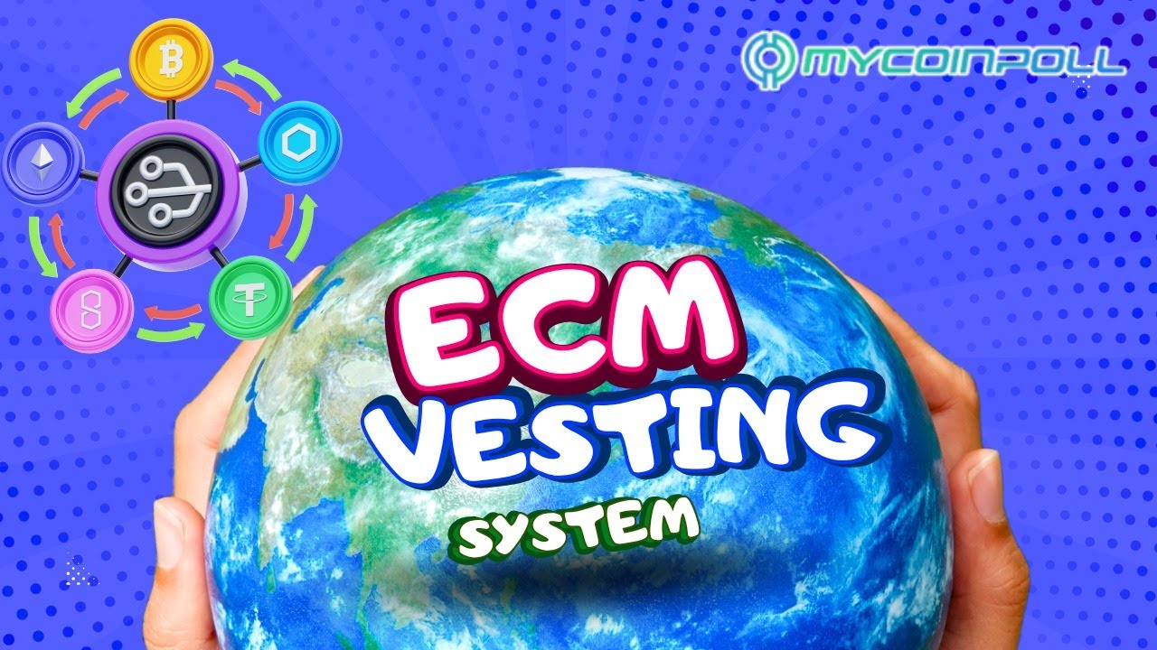 MyCoinpoll // ECM Coin Vesting System
