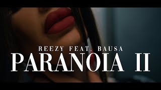 Miniatura de vídeo de "reezy - PARANOIA2 (feat. BAUSA) (Instrumental Remake)"
