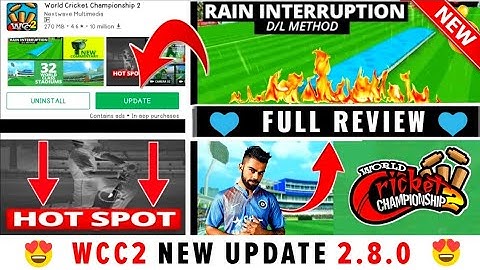 WCC2 2.8.0 Update! Full Review धमाका! Rain D/L, New Scoreboard, Ultra Edge Hotspot