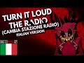 Cambia stazione radio   turn it loud the radio alastor song  italian version