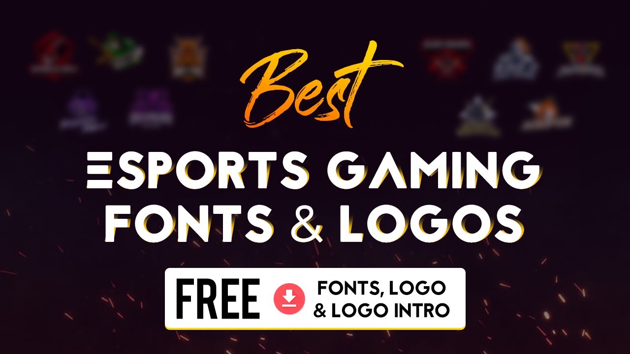 Best Esports Gaming Logos & Fonts | FREE DOWNLOAD Logo & Logo Intro