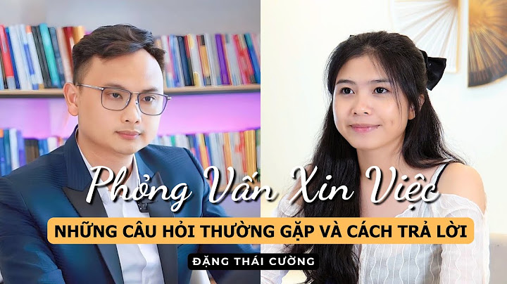 Cau hoi phong vấn kĩ thuật hóa học năm 2024