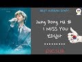 ( : (Goosebumps!) 정동하 Jung Dong Ha # 보고싶다 I Miss You (Eng Sub) K-pop! [by HALBAEYO]