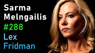 Sarma Melngailis: Bad Vegan, Fraud, Prison, And Sociopathy | Lex Fridman Podcast #288