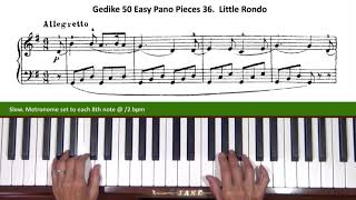 Gedike 50 Easy Piano Pieces Op. 46 No. 36 Little Rondo Tutorial