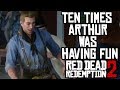 10 Times Arthur Was Having Fun And Enjoying Himself Red Dead Redemption 2