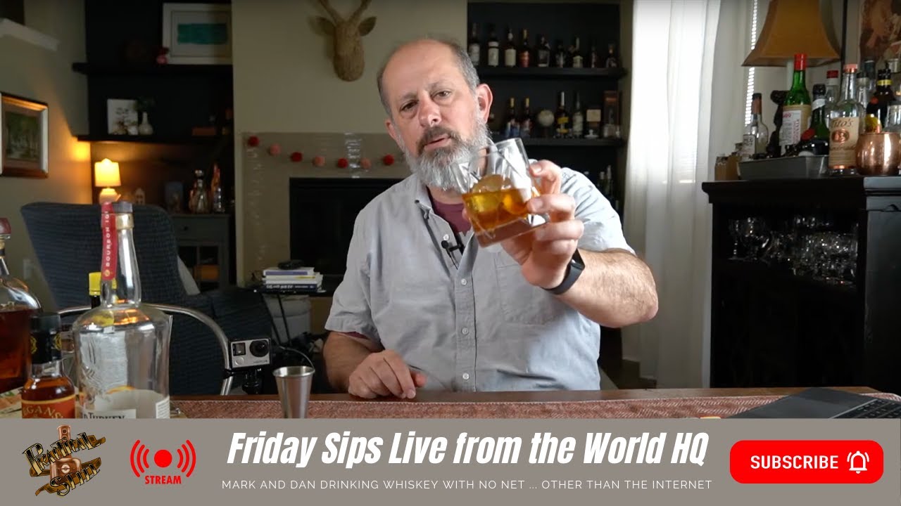 Friday Sips Live with Dan and Mark - May 6,  2022 - Old Fashioned Cocktails and an  ECBP pick