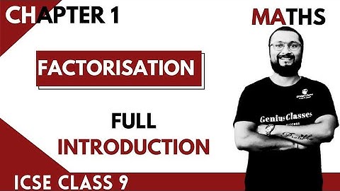 factorisation introduction by Anirudh sir | icse 10 ML Aggarwal full exercise