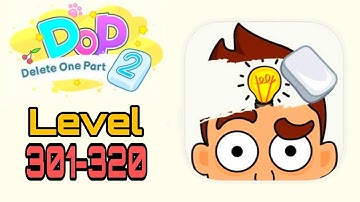 DOP 2: Delete One Part (Level 301-320)