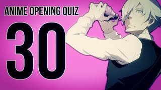 ANIME OPENING QUIZ 30