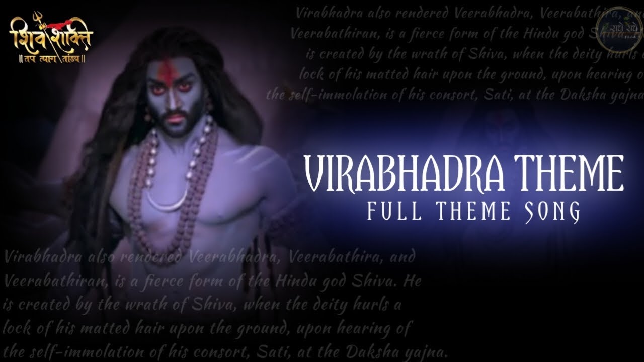 SHIVSHAKTI SOUNDTRACKS-9- VIRABHADRA THEME 
