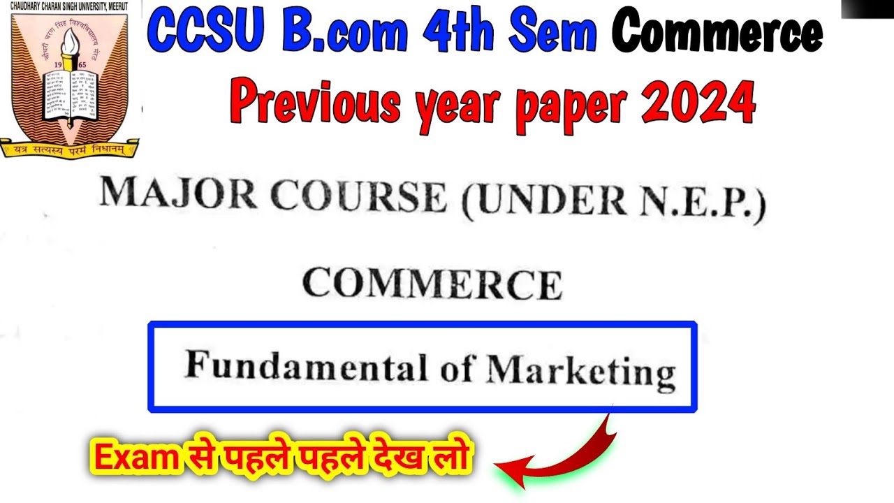 ✍🏻CCSU B.com 4th Semester | Fundamental of Marketing (C010402T) | Previous Year Question Paper 2024✅