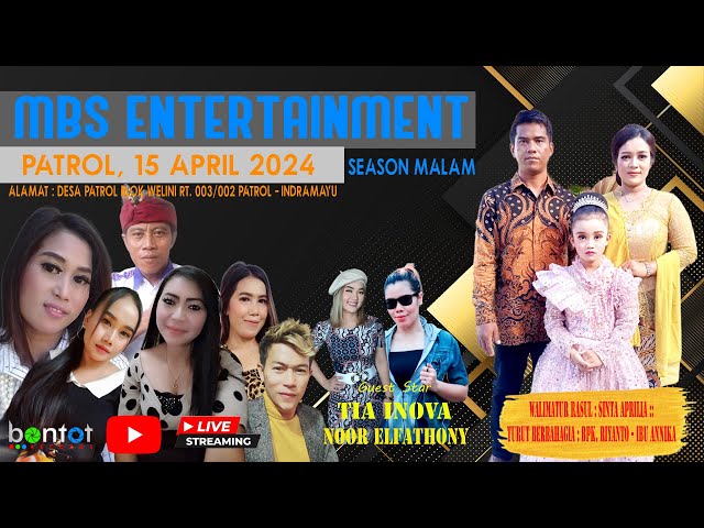 🔴LIVE [MALAM] MBS ENTERTAINMENT (SHOW PATROL WELINI, 15 April 2024) - BONTOT RECORDS class=