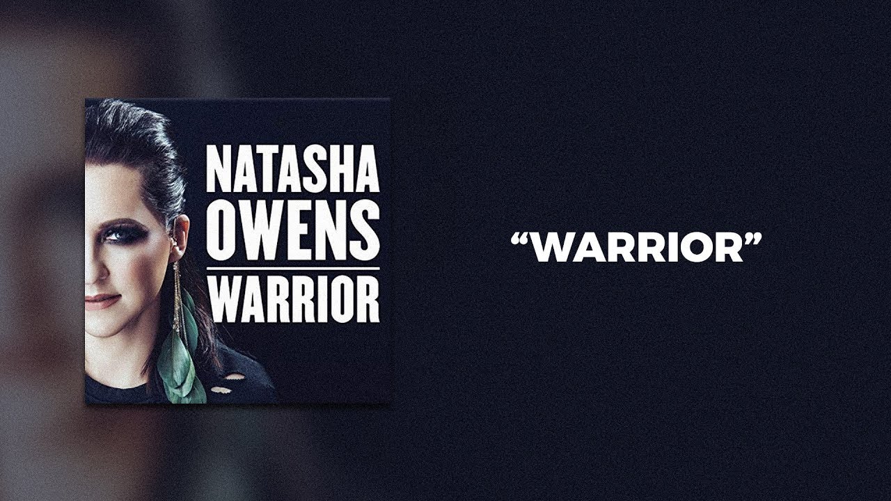 Guarda Warrior — Natasha Owens (Full Lyric Video) su YouTube Guarda Warrior — Natasha Owens (Full Lyric Video) su YouTube