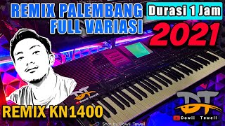 REMIX PALEMBANG FULL VARIASI DURASI 1 JAM || Part.2