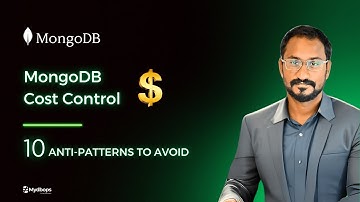 10 MongoDB Anti-Patterns That Cost Millions (& How to Fix Them) | Manosh Malai | Mydbops Webinar 44