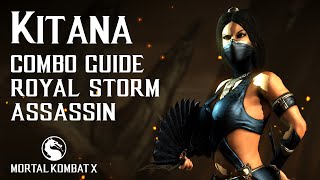 Mortal Kombat X Kitana Beginner Combo Guide