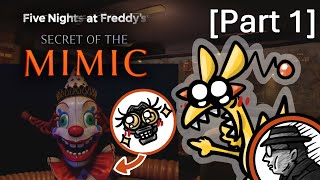 Playing FNAF Secret Of The Mimic [Part 1]