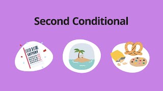 Second Conditional - Grammar & Verb Tenses