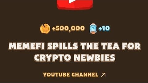 Memefi Spills The Tea For Crypto Newbies || MEMEFI New Task Completed || YouTube Video || Memefi