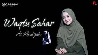 WAQTU SAHAR (GUITAR VERSION) || AI KHODIJAH (COVER)